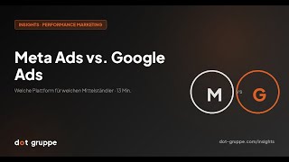 Meta Ads vs. Google Ads 2026: Welche Plattform für den Mittelstand? | 