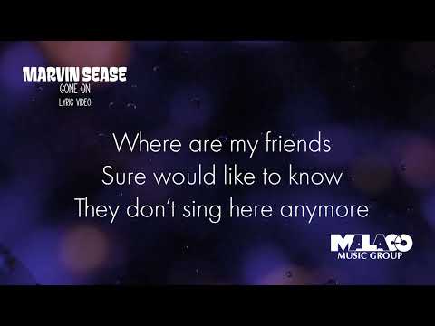 Marvin Sease - Gone On (Lyric Video)