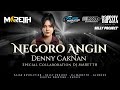 DJ NEGORO ANGIN DENNY CAKNAN MELODY KICAU MANIA PARRTY KARNAVAL DJ FAJAR REVOLUTION X DJ MARETTH ️