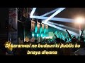 Dj Karanwal Ne Budaun Ki Public Ko Diwana Bna Diya Djkaranwal Newvlog Budaun Pleasesubscribe