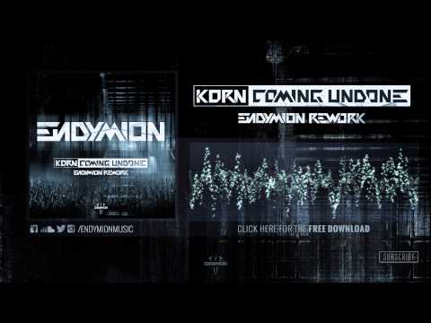 Korn - Coming Undone (Endymion Rework) FREE DOWNLOAD