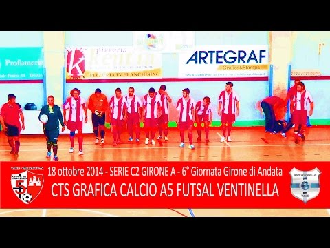 CTS Grafica Calcio A5 - Futsal Ventinella  18 10 2014 (6° giornata girone di andata)