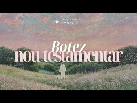 Botez nou testamentar | 23-11