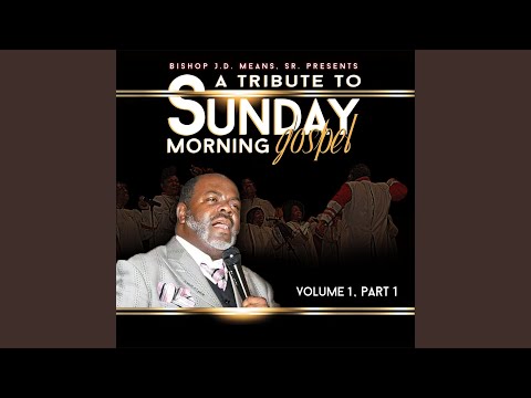 Sunday Morning Praise Medley