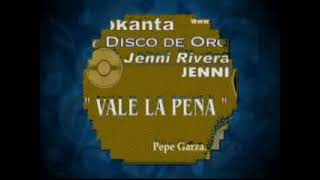 JENNY RIVERA VALE LA PENA KARAOKE