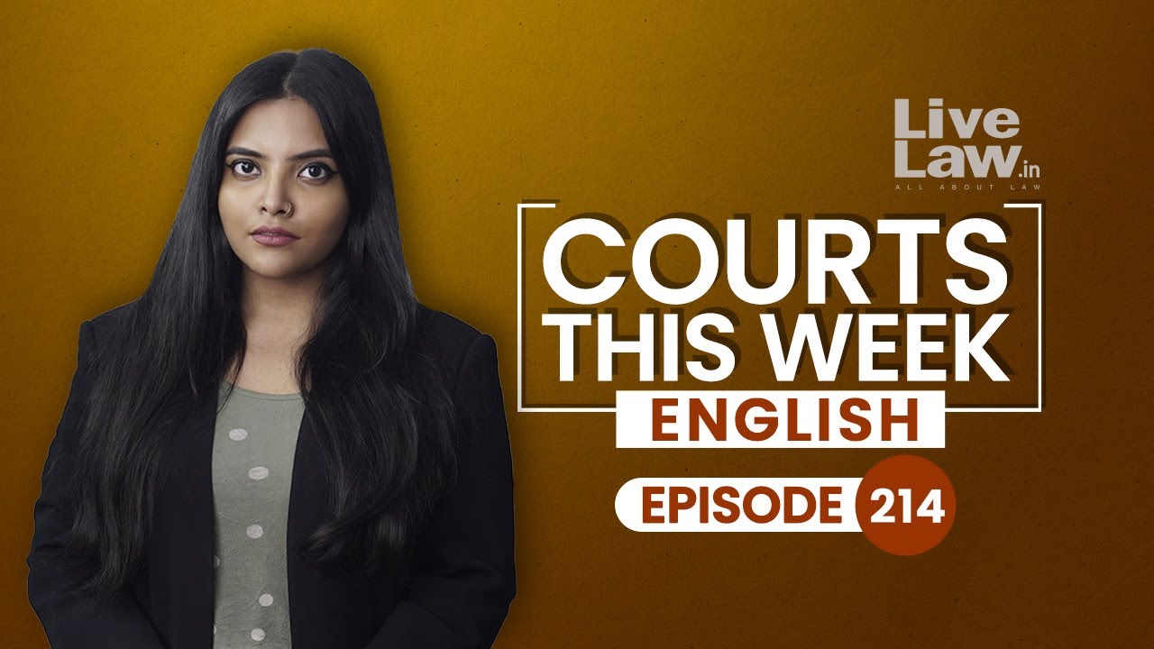 Courts This Week | Ep 214  | Senthil Balaji | Tirupati Laddoo | RGNUL Protests | IT Rules Amendment