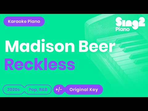 Madison Beer - Reckless (Karaoke Piano)