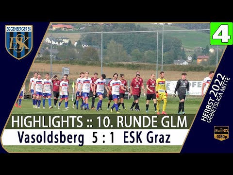 🔵 10. Runde Gebietsliga Mitte ⚽️ Vasoldsberg 🆚 ESK Graz ⚽️ vom 8.10..2022