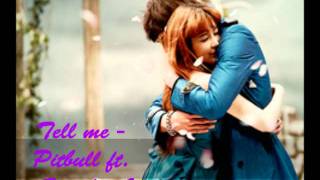 Tell me - Pitbull ft. Frankie J