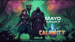 Mayo Plays! - Calamity - Guide & Tips
