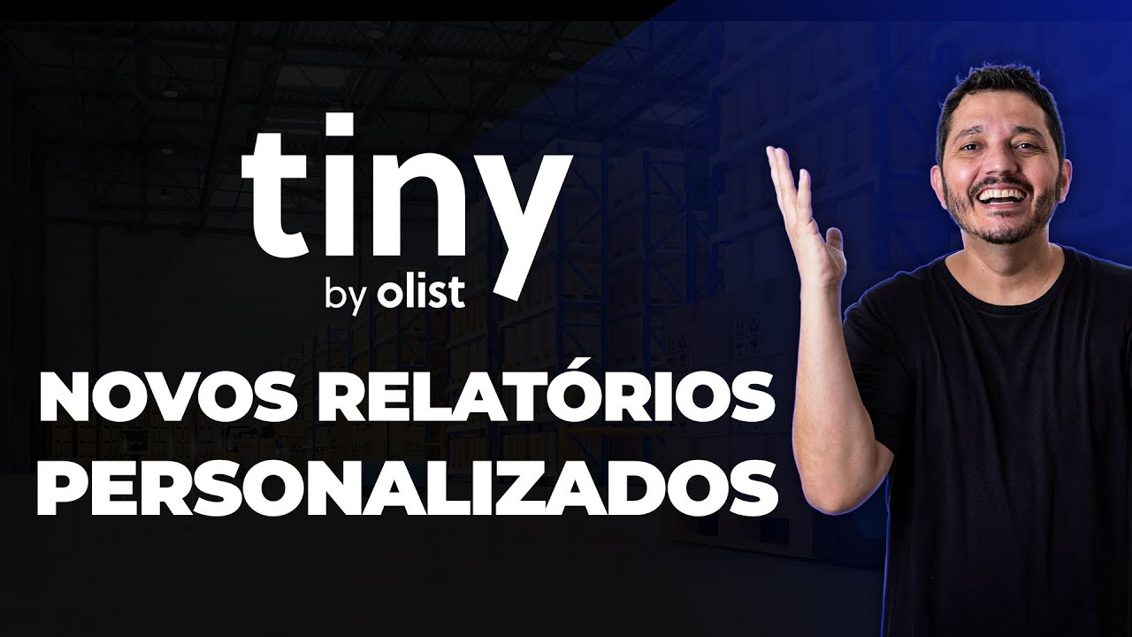 Relatórios Personalizados de Vendas no ERP Tiny. Novo Recurso Muito Útil para os Ecommercezeiros