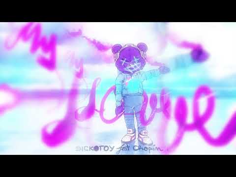SICKOTOY feat. Chopin - My Love (SLOWED & REVERBED)