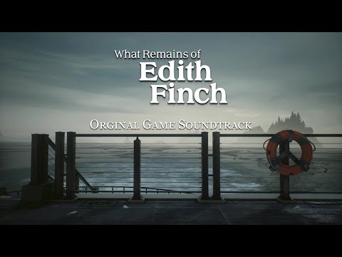 What Remains of Edith Finch OST Full Soundtrack