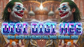 Download lagu DJ DIGI DIGI HEE_AFRO DISCO SETH REMIX FULL. BASS GACOR VIRAL TERBARU 2026 mp3