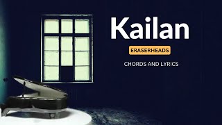 [ Kailan - Eraserheads ]  HD Chords &amp; Lyrics