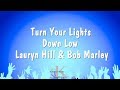 Turn Your Lights Down Low - Lauryn Hill & Bob Marley (Karaoke Version)