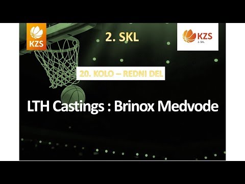 LTH Castings : Brinox Medvode - 20. kolo - 2. SKL za moške - Sezona 2017/18