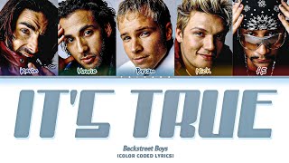 Backstreet Boys - It&#39;s True (Color Coded Lyrics)