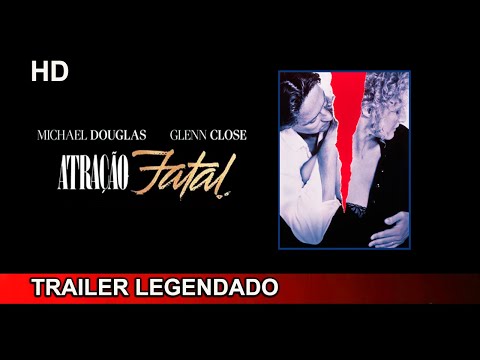 Atração Fatal 1987 Trailer Legendado