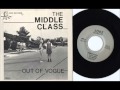 the Middle Class - Out of Vogue/ Insurgence