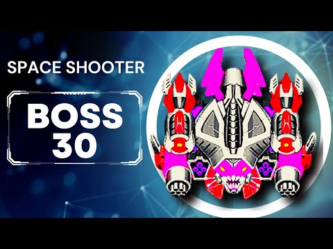 Space Shooter Galaxy Attack Boss Level 30 | Boss 30 Fight- Gameplay IOS & Android