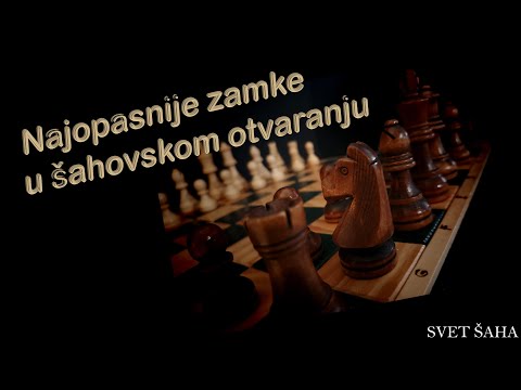 Najopasnije zamke u šahovskom otvaranju