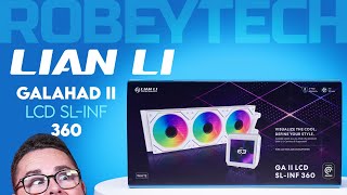Discover the Reigning LCD AiO Cooler: Lian Li Galahad II LCD Review