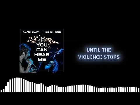 Alais Clay and 33 Is Here