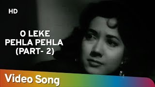 Download lagu O Leke Pehla Pehla Part 2 (HD) | CID (1956) Song | Dev Anand | Shakila mp3