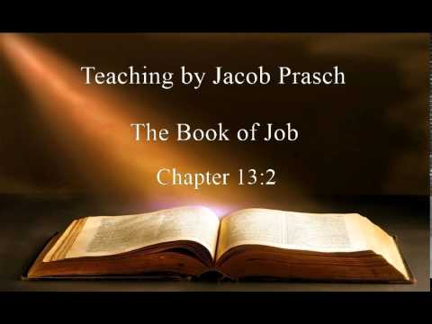 Jacob Prasch The Book of Job Chapter 13 2 - Andrew R