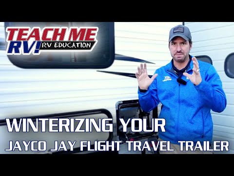 How To Winterize Your Jayco Jay Flight Travel Trailer | Teach Me RV!
