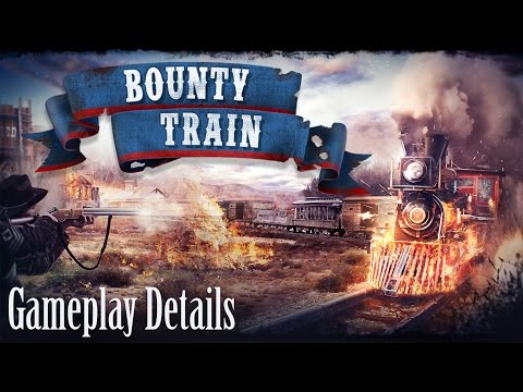 Bounty Train - Gameplay Details [EN]