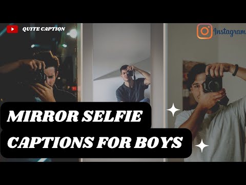 Best Mirror Selfie Captions for Boys||Mirror Selfie Captions for Instagram