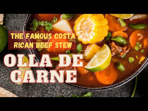 Olla de Carne, the Famous Costa Rican Beef Stew