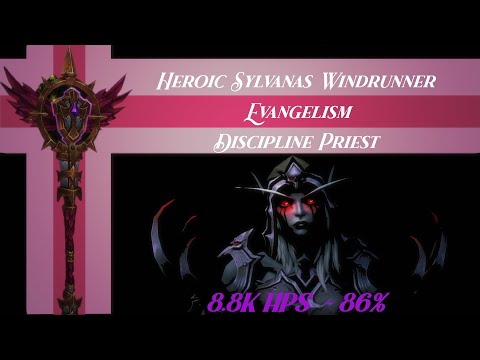 Heroic Sylvanas Windrunner Disc Priest PoV || Sanctum of Domination || Evangelism