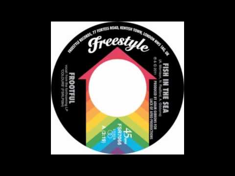 Frootful - Fish In The Sea (Feat Angeline Morrison)
