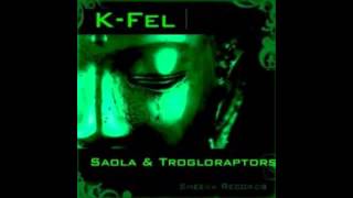 K-Fel - Trogloraptors (Original Mix)[Sheeva Records]