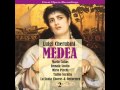 Medea Act II - "Solo un pianto con te versare"