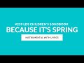 #239 | Because It’s Spring (Instrumental With Lyrics) | LDS Primary Children's Songbook