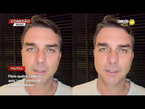 Vídeo: Flávio quebra o silêncio após ‘rusga’ pública de Eduardo e Nikolas.