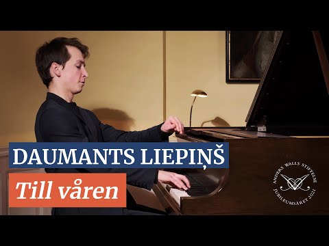 Daumants Liepiņš - Till våren (Stipendieceremoni 2021)