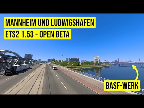Mannheim, Ludwigshafen, BASF-Werk, Maxdorf | Neues Mannheim | ETS2 1.53 OPEN BETA | Germany Rework