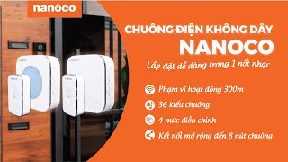 Cách lắp chuông điện không dây Nanoco 4 mức âm 36 kiểu chuông siêu nhanh, khoảng cách lên đến 300m