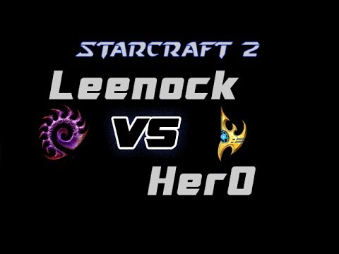 Leenock vs HerO ZvP G2 - StarCraft 2 EonShiKeno