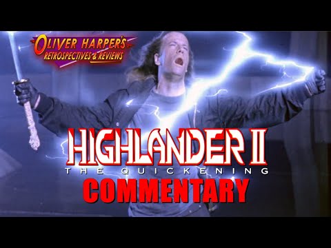 Highlander II: The Quickening (1991) Commentary (Podcast Special)