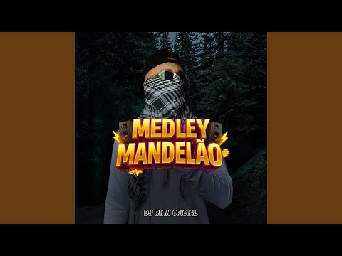 MEDLEY MANDELÃO