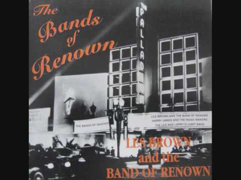 LES BROWN and his Band of Renown.
