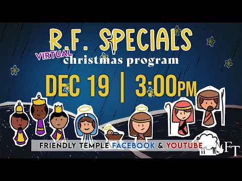 RF Specials Virtual Christmas Program | #FriendlyTemple
