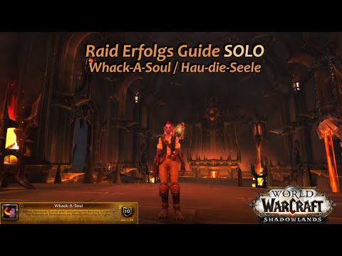 Raid Erfolgs Guide - Whack-A-Soul / Hau-die-Seele | SOLO