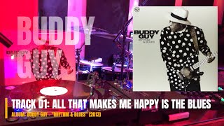 All That Makes Me Happy Is The Blues • Buddy Guy • Rhythm &amp; Blues (2013) #vinyl #blues #buddyguy